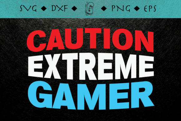 Caution Extreme Gamer Funny Gamer Design Review