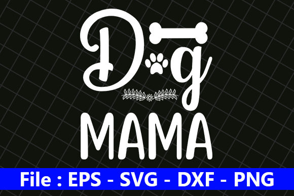 Funny Mom Design, Dog MAMA Review