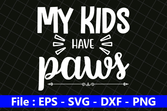 Funny Mom Design: My Kids Have Paws Review