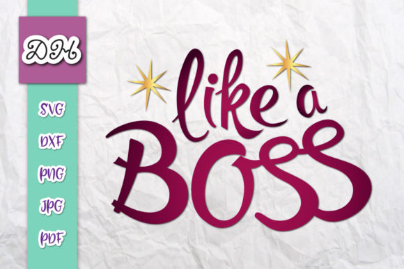 Like a Boss Funny Office Sign Print Cut Review
